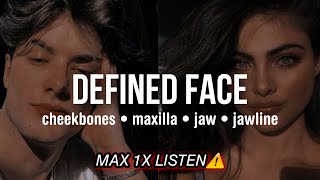 ⚠️MAX 1X LISTEN⚠️ Defined Face SUBLIMINAL high cheekbones  sharp jawline  forward maxilla [upl. by Eidoj857]