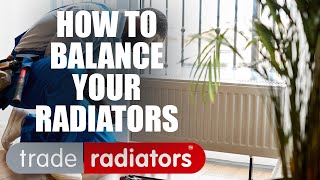 How To Balance Radiators  Trade Radiators [upl. by Ardeahp]