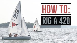 UGA Sailing How to Rig a 420 [upl. by Duster405]