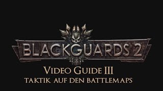 Blackguards 2  Video Guide Part 1 ENG [upl. by Notnert]