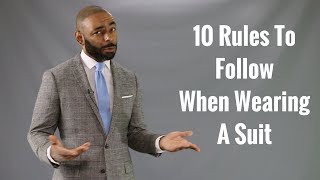 10 Rules To Follow When Wearing A Suit [upl. by Accissej]