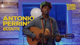 BONNTO SESSIONS  Antonio Perine Ecouter [upl. by Holloway550]