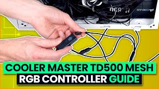 Cooler Master TD500 Mesh  RGB Controller Guide [upl. by Neeruam352]