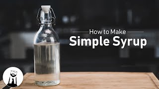 How to Make Simple Syrup  Black Tie Kitchen [upl. by Annaesor782]