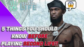 5 Things You Should Know BEFORE Playing SECOND LIFE [upl. by Kinelski]