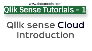 Qlik Sense Tutorials  QlikSense Cloud Introduction  What is QlikSense and How to get it [upl. by Analra]