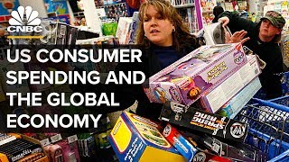 How US Consumers Help Prop Up The World Economy [upl. by Limann422]