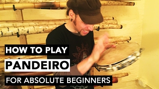 How to Play Pandeiro Samba Style For Absolute Beginners with Poranguí [upl. by Angelina]