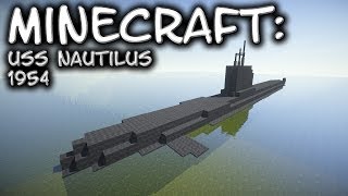 Minecraft Submarine Tutorial USS Nautilus 1954 [upl. by Noda]