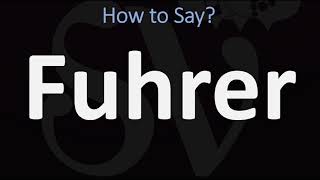 How to Pronounce Fuhrer CORRECTLY [upl. by Yreved]