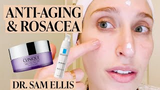 A Dermatologists AntiAging Skincare Routine for Rosacea amp Sensitive Skin  Skincare Expert [upl. by Eidnyl]