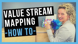 How to Value Stream Map STEP BY STEP [upl. by Artie644]