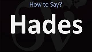 How to Pronounce Hades CORRECTLY [upl. by Ahsinaw754]