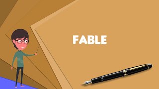 What is Fable Explain Fable Define Fable Meaning of Fable [upl. by Achilles]