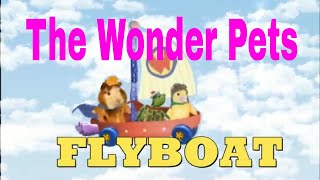 Wonder Pets Flyboat [upl. by Gnoy163]