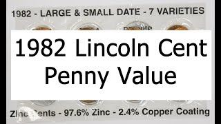 1982 Lincoln Memorial Cent Penny Value  7 Different Varieties Which Are Valuable [upl. by Darin203]