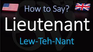 How to Pronounce Lieutenant CORRECTLY [upl. by Karil]