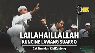 KiaiKanjeng  LailahaillallahKuncine Lawang Suargo [upl. by Kristien]