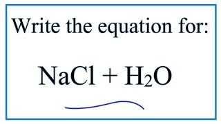 NaCl  H2O Sodium chloride  Water [upl. by Niltac]