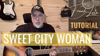 How to play SWEET CITY WOMAN easy guitar tutorial  lesson and cover by Frank Late [upl. by Vikky213]