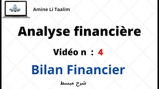 Analyse Financière  Bilan Financier [upl. by Dorn446]