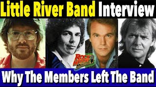 Little River Band  Why They All Left The Band  Interview [upl. by Brunhilde]