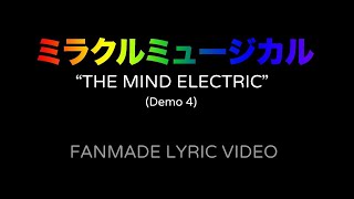 flash warning ミラクルミュージカル – The Mind Electric Demo 4 Fanmade Lyric Video [upl. by Dulcinea224]