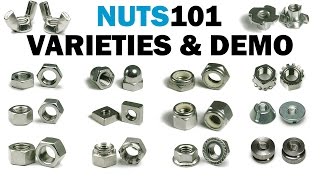 Nuts 101 Overview With Demonstrations Extended  Fasteners 101 [upl. by Klos]