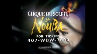 La Nouba  Cirque du Soleil commercial old version [upl. by Kinney]