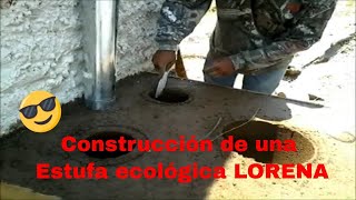 ¿Cómo hacer una Estufa Ecológica LORENA [upl. by Nimsay]