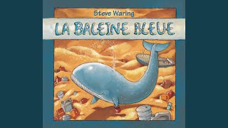 La Baleine bleue [upl. by Sirej]