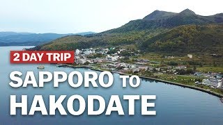 2 Day Trip from Sapporo to Hakodate  japanguidecom [upl. by Retxab292]