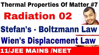 Thermal Properties Of Matter 07  Heat Transfer  Radiation 02  Wiens Law n Stefans Boltzmann Law [upl. by Saidee]