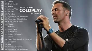 Coldplay Greatest Hits Full Album  Best Songs Of Coldplay HQ [upl. by Fesuoy]