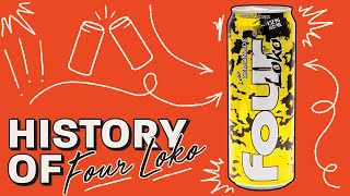 The History of Four Loko [upl. by Tonneson]