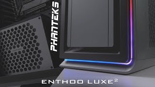 Dressed to Impress  Phanteks 719 Luxe 2 indepth look [upl. by Eemia188]