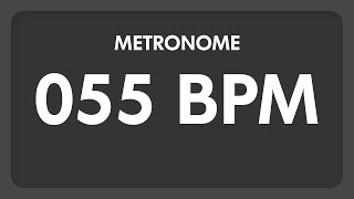 55 BPM  Metronome [upl. by Raseac]