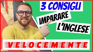 3 consigli per imparare LINGLESE VELOCEMENTE [upl. by Ilyah377]