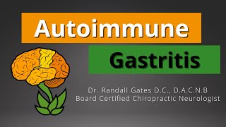 Autoimmune Gastritis Review [upl. by Sehguh]