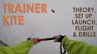 How to Kitesurf Trainer Kite Tutorial [upl. by Pepin894]