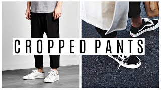 CROPPED PANTS LOOKBOOK  Four Outfit Ideas  Mens Fashion 2018 [upl. by Ayr]