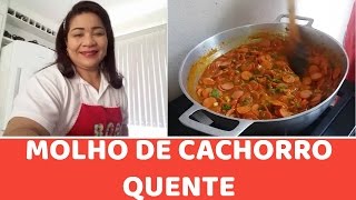 MOLHO DE CACHORRO QUENTE [upl. by Mace]