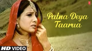 Patna Deya Taarua  Himachali Folk Video Song Karnail Rana [upl. by Nahej]