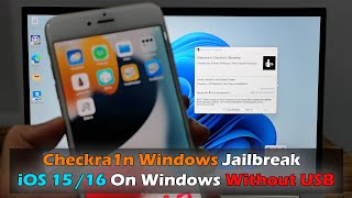 quotCheckra1n Windowsquot Jailbreak iOS 15 16 On Windows Without USB [upl. by Siegel]