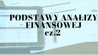 Podstawy analizy finansowej cz 2 [upl. by Ajna]