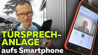 Gira System 106 FernTüröffnung per Smartphone  Gira TKS Mobil App  Smartest Home  Folge 123 [upl. by Yelhak]