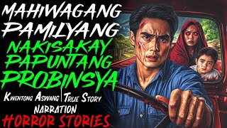 MAHIWAGANG PAMILYANG NAKISAKAY PAPUNTANG PROBINSYA  Kwentong Aswang  True Story [upl. by Calvinna816]