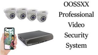 OOSSXX Professional Camera Security System [upl. by Adnala]