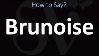 How to Pronounce Brunoise CORRECTLY [upl. by Milurd]