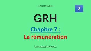 GRH  Chapitre 7  La rémunération   EP 7 [upl. by Eimac]